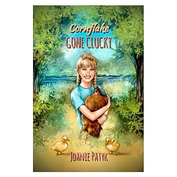 Cornflake Gone Clucky, Joanie Patyk