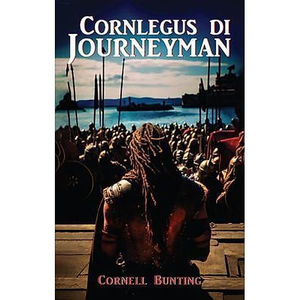 Cornlegus di Journeyman, Cornell Bunting