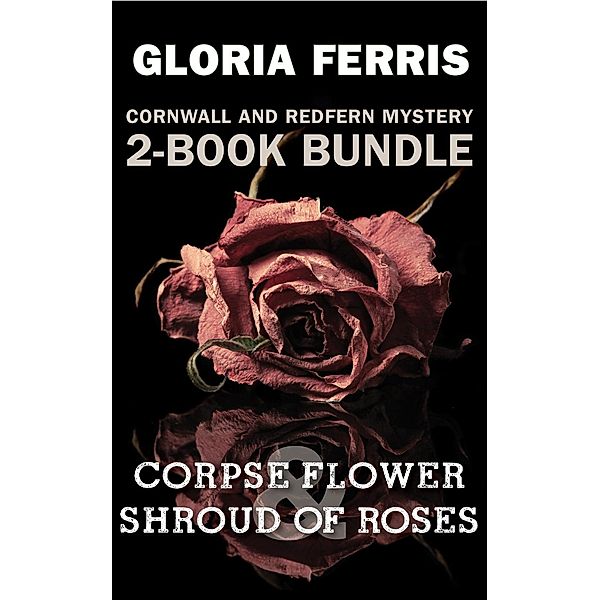 Cornwall and Redfern Mysteries 2-Book Bundle / A Cornwall and Redfern Mystery, Gloria Ferris