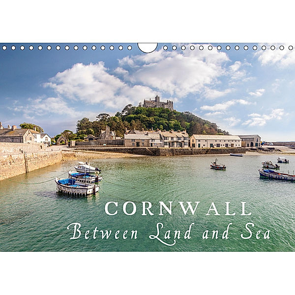 Cornwall - Between Land and Sea (Wall Calendar 2019 DIN A4 Landscape), Christian Mueringer