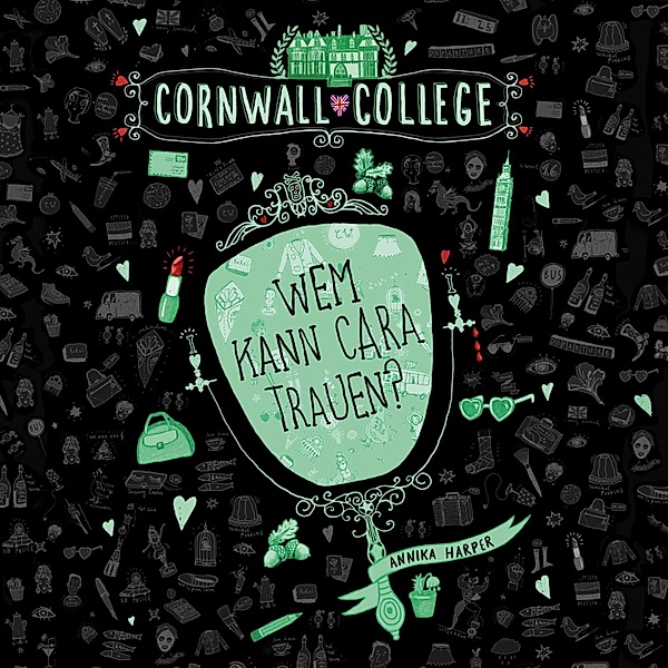 Cornwall College - 2 - Wem kann Cara trauen?, Annika Harper