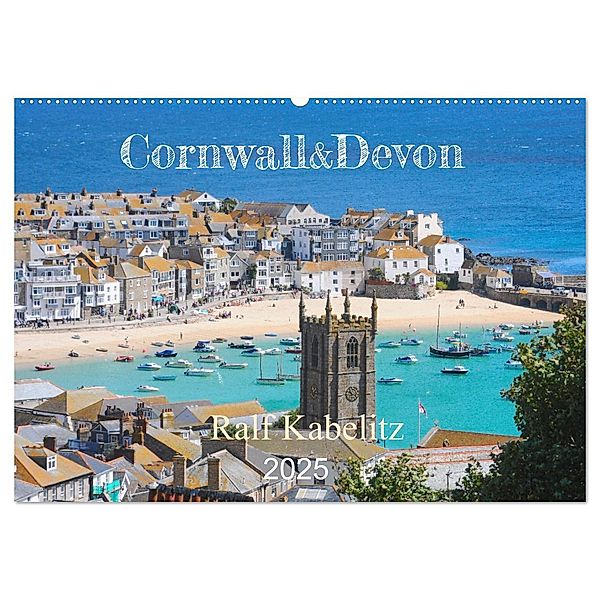 Cornwall & Devon 2025 (Wandkalender 2025 DIN A2 quer), CALVENDO Monatskalender, Calvendo, Ralf Kabelitz