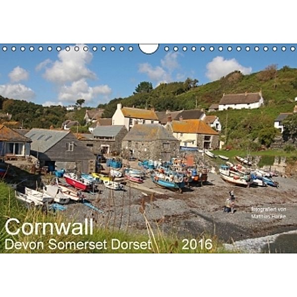 Cornwall - Devon Somerset Dorset (Wandkalender 2016 DIN A4 quer), MatthiasHanke