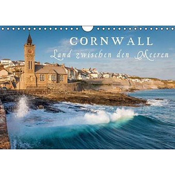 Cornwall - Land zwischen den Meeren (Wandkalender 2016 DIN A4 quer), Christian Müringer