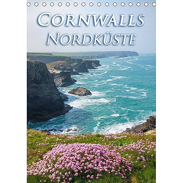 Cornwalls Nordküste (Tischkalender 2021 DIN A5 hoch), Silvio Schoisswohl