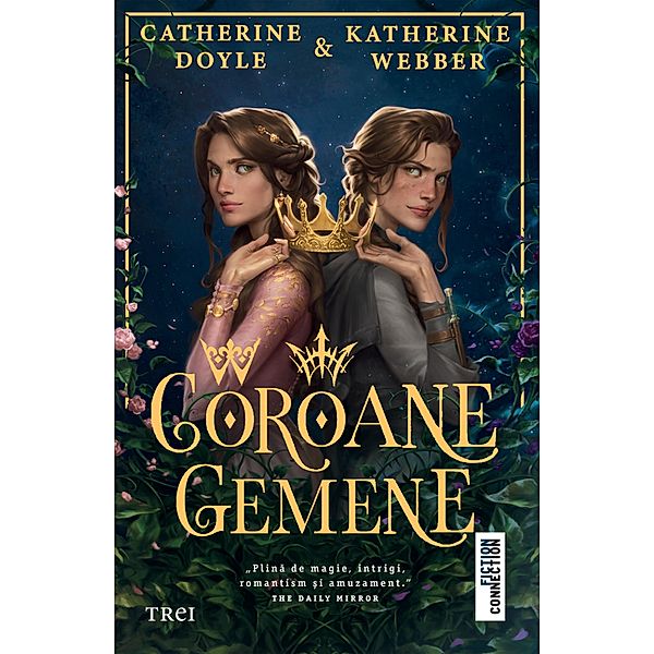 Coroane gemene / Young Fiction, Catherine Doyle, Katherine Webber