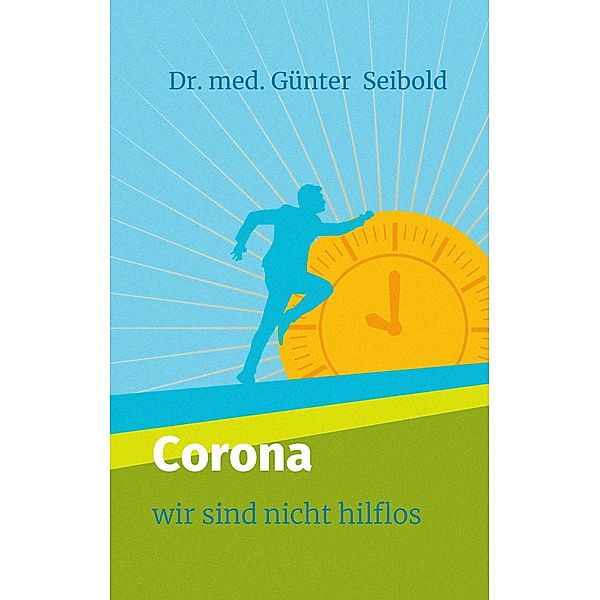 Corona, Günter Seibold