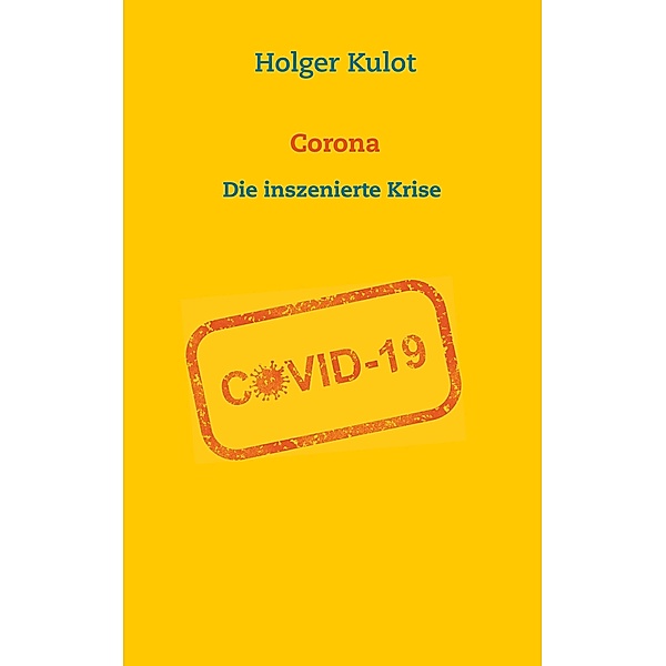 Corona, Holger Kulot