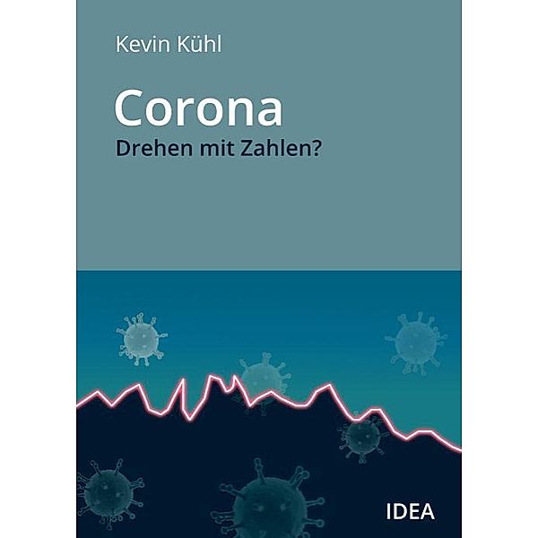 Corona, Kevin Kühl