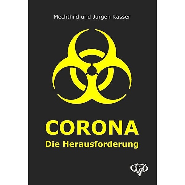 Corona, Mechthild Kässer, Jürgen Kässer