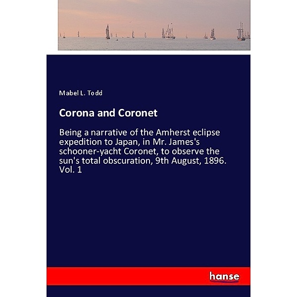 Corona and Coronet, Mabel L. Todd