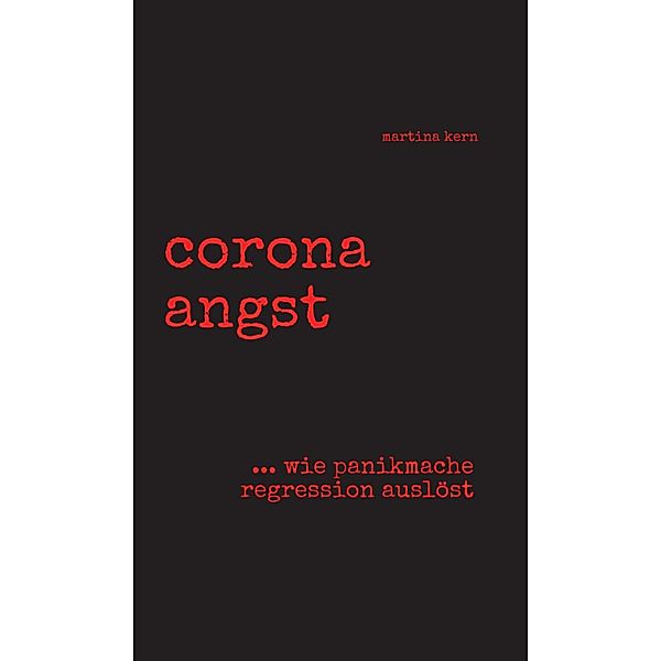 corona angst, Martina Kern