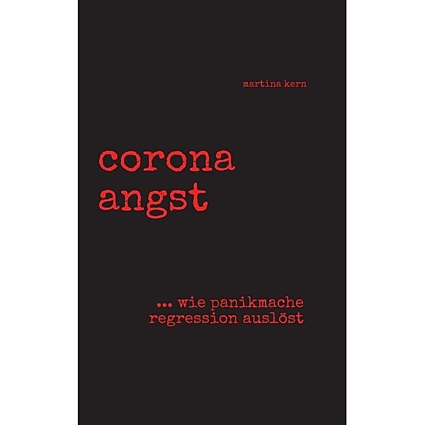 corona angst, Martina Kern