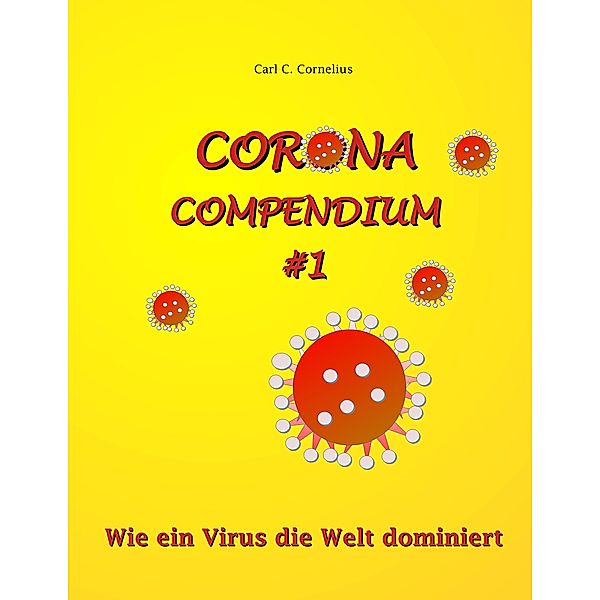 Corona-Compendium No 1, Carl C. Cornelius