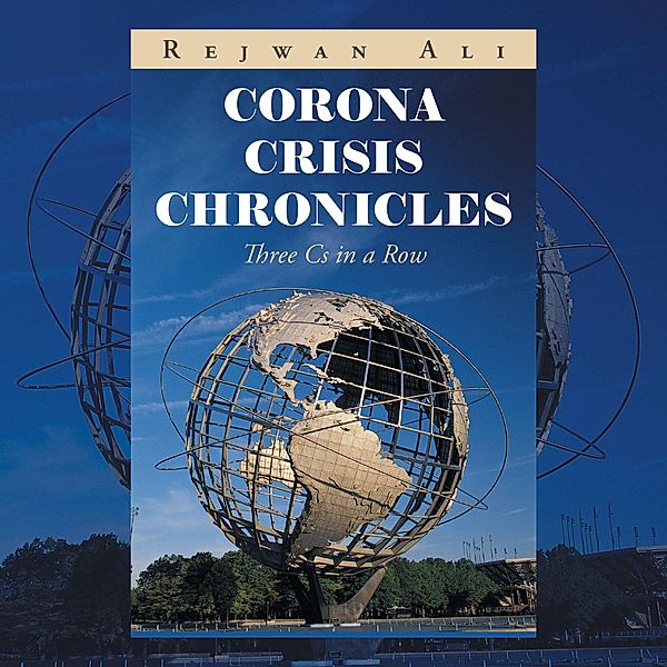 Corona Crisis Chronicles, Rejwan Ali
