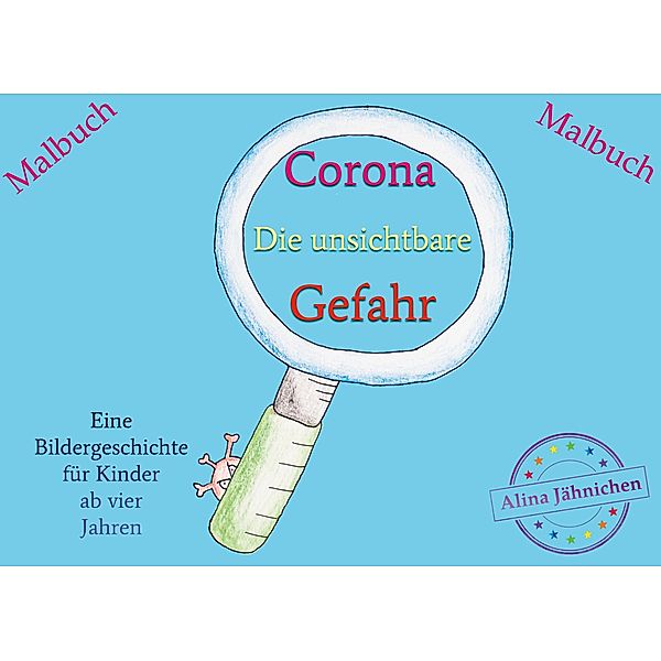 Corona - Die unsichtbare Gefahr, Alina Jähnichen