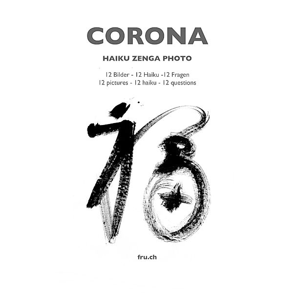 Corona Haiku Zenga Photo, Fru. Ch
