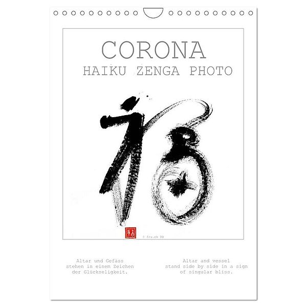 CORONA HAIKU ZENGA PHOTO (Wandkalender 2024 DIN A4 hoch), CALVENDO Monatskalender, Fru.ch