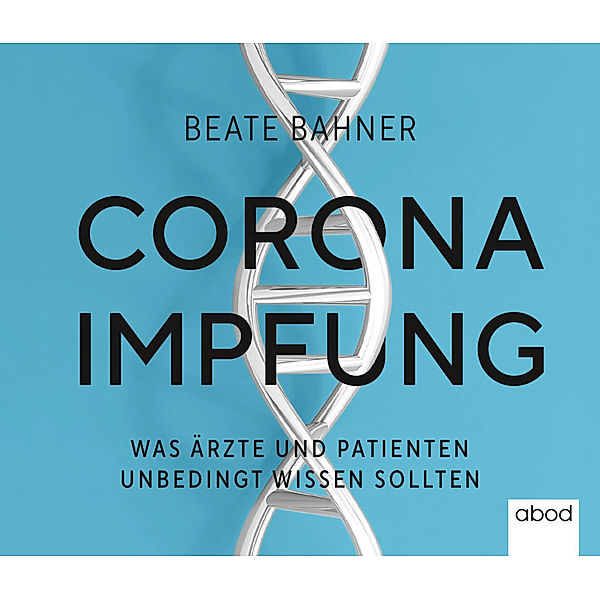 Corona-Impfung,Audio-CD, Beate Bahner