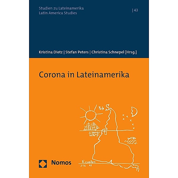 Corona in Lateinamerika / Studien zu Lateinamerika Bd.43