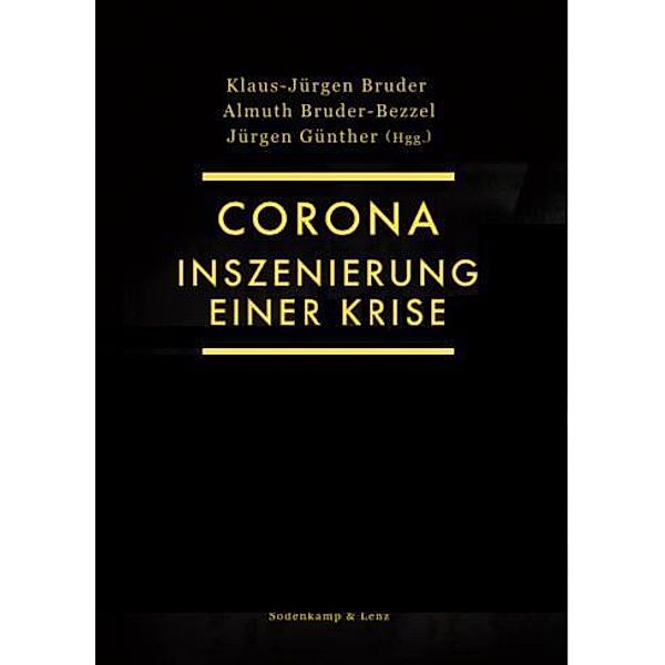 Corona. Inszenierung einer Krise, Jürgen Günther