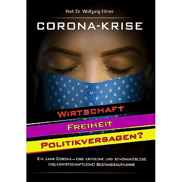 Corona-Krise, Wolfgang Eibner