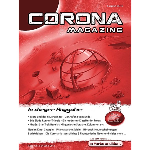 Corona Magazine 04/2015: April 2015 / Corona Magazine Bd.7, Uwe Anton, Klaus Schapp, Birgit Schwenger, Sabine Walch, Thorsten Walch, Eric Zerm, Bettina Petrik, Frank Hebenstreit, Jazz Styx, Hestia van Roest, Lieven L. Litaer, Dirk den van Boom, Andreas Dannhauer, Wolfgang Fröhning, Stephan Karaus, Reiner Krauss, Marc Richter, Hermann Ritter, Armin Rößler