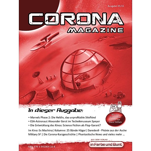 Corona Magazine 05/2015: Mai 2015 / Corona Magazine Bd.8, Elias Albrecht, Birgit Schwenger, Jazz Styx, Dirk van den Boom, Hestia van Roest, Thorsten Walch, Sven Wedekin, Michael Wilhelm, Eric Zerm, Stefanie Zurek, Frank Hebenstreit, Uwe Anton, Bettina Petrik, Oliver Koch, Marcus Haas, Reiner Krauss, Marc Richter, Hermann Ritter, Armin Rössler, Pia Fauerbach, Klaus Schapp