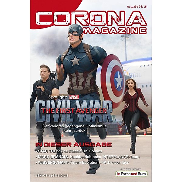 Corona Magazine 05/2016: Mai 2016 / Corona Magazine Bd.20, Uwe Anton, Stephan Karaus, Michael Wilhelm, Verena Neubauer, Anna Pyzalski, Marcus Haas, Pia Fauerbach, Armin Rößler, Reiner Krauss, Oliver Koch, Bettina Petrik, Thorsten Walch, Jazz Styx, Eric Zerm