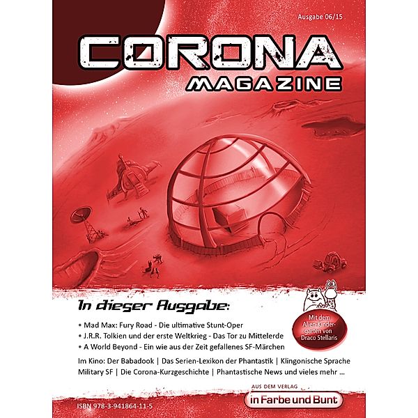 Corona Magazine 06/2015: Juni 2015 / Corona Magazine Bd.9, Oliver Koch, Bettina Petrik, Hestia van Roest, Uwe Anton, Bernd Jooß, Dirk den van Boom, Reiner Krauss, Gunter Barnewald, Armin Rößler, Hermann Ritter, Dennis Bisenius, Birgit Schwenger, Andreas Dannhauer, Thorsten Walch, Lieven L. Litaer, Jazz Styx, Pia Fauerbach, Klaus Schapp, Eric Zerm, Stefanie Zurek