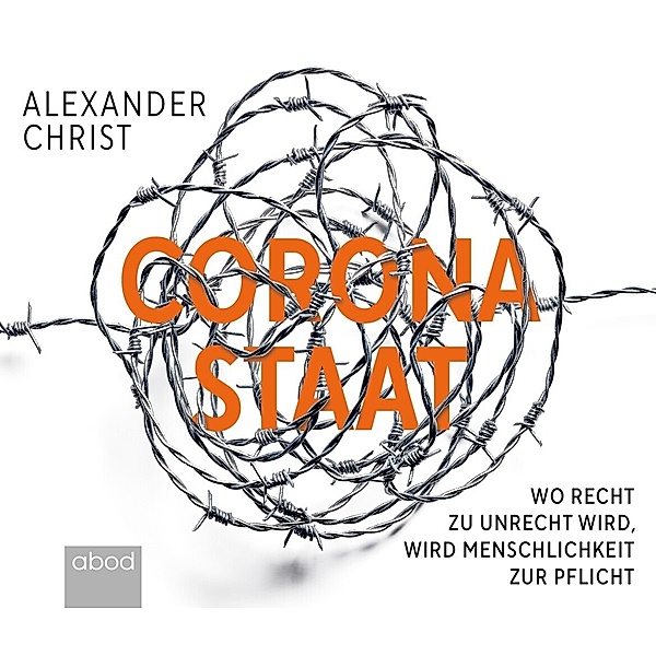 Corona-Staat,Audio-CD, Alexander Christ