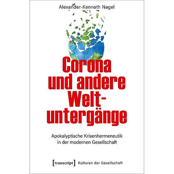 Corona und andere Weltuntergänge, Alexander-Kenneth Nagel