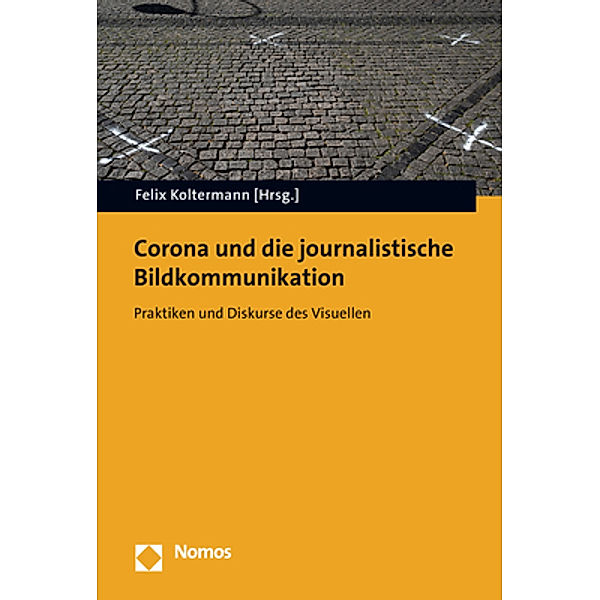 Corona und die journalistische Bildkommunikation