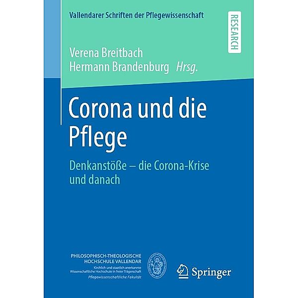 Corona und die Pflege / Vallendarer Schriften der Pflegewissenschaft Bd.10