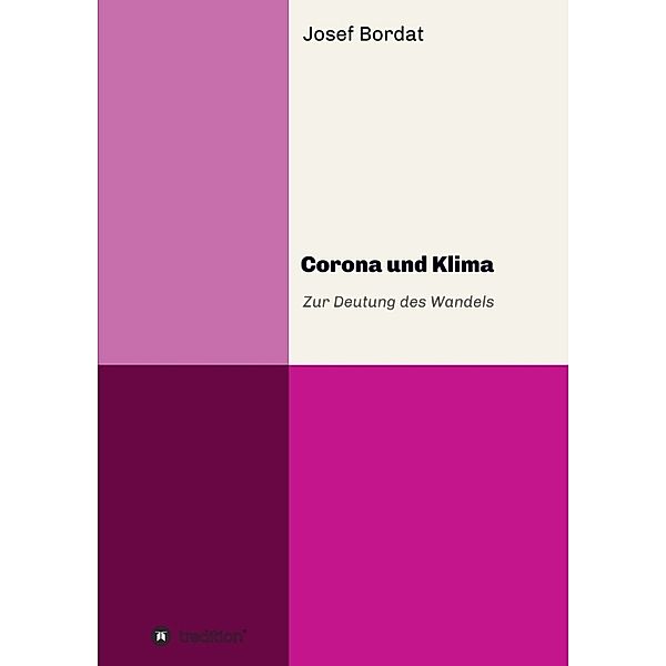 Corona und Klima, Josef Bordat