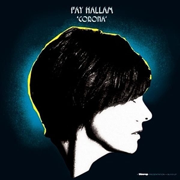 Corona (Vinyl), Fay Hallam