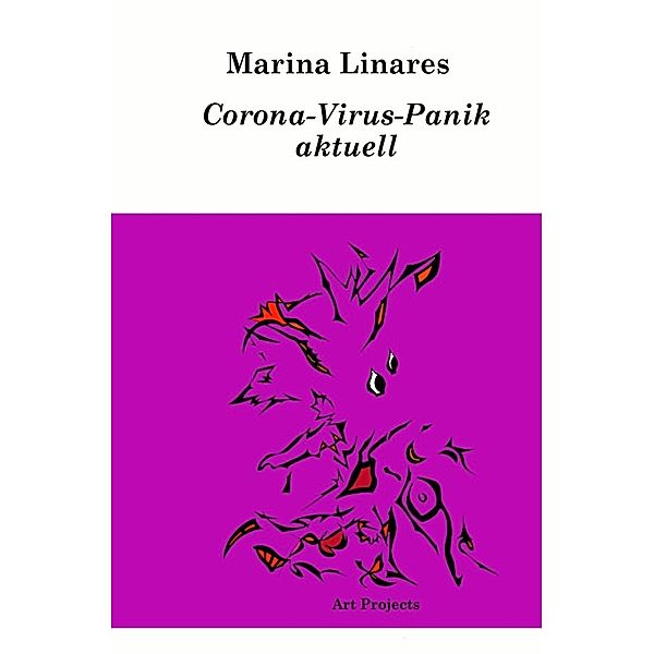 Corona-Virus-Panik aktuell, Marina Linares