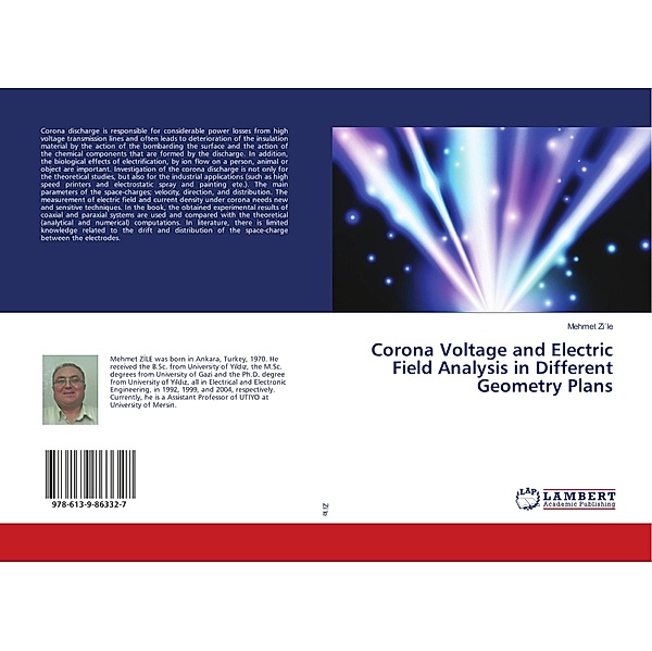Corona Voltage and Electric Field Analysis in Different Geometry Plans, Mehmet Zile