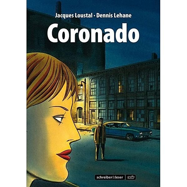 Coronado, Jacques de Loustal, Dennis Lehane