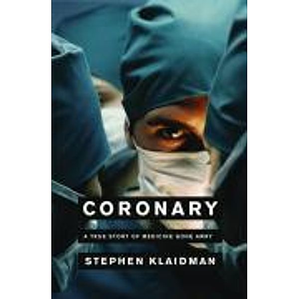 Coronary, Stephen Klaidman