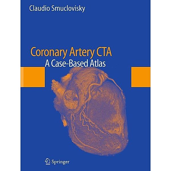 Coronary Artery CTA, Claudio Smuclovisky