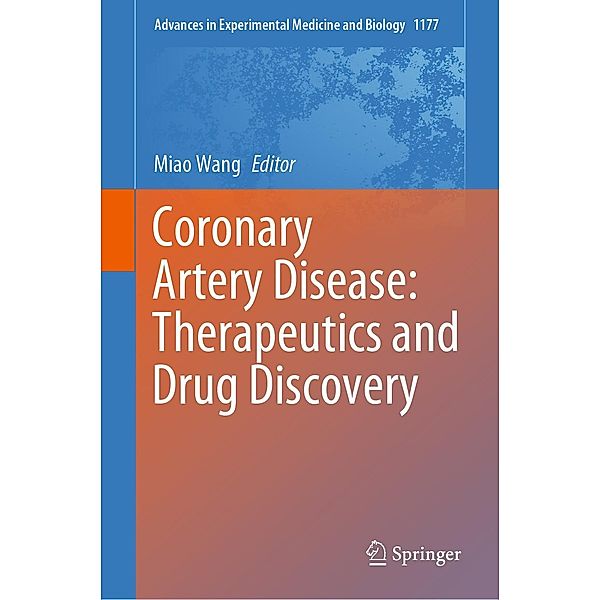 Coronary Artery Disease: Therapeutics and Drug Discovery / Advances in Experimental Medicine and Biology Bd.1177