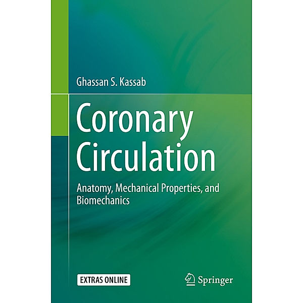 Coronary Circulation, Ghassan S. Kassab