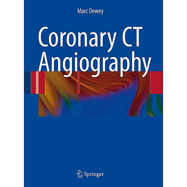 Coronary CT Angiography, Marc Dewey