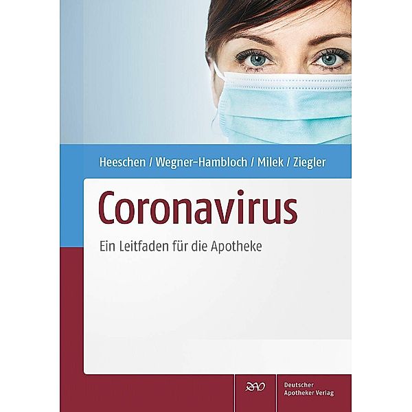 Coronavirus, Walther Heeschen, Iris Milek, Sylvia Wegner-Hambloch, Andreas S. Ziegler