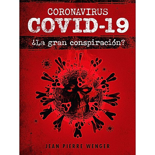 Coronavirus COVID-19, Jean Pierre Wenger