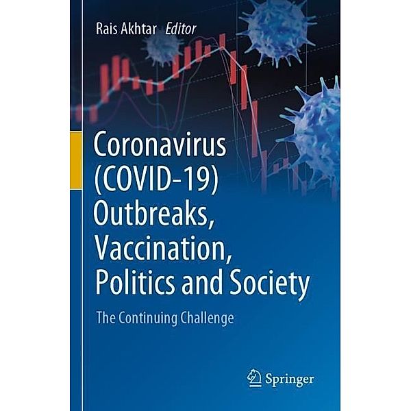 Coronavirus (COVID-19) Outbreaks, Vaccination, Politics and Society