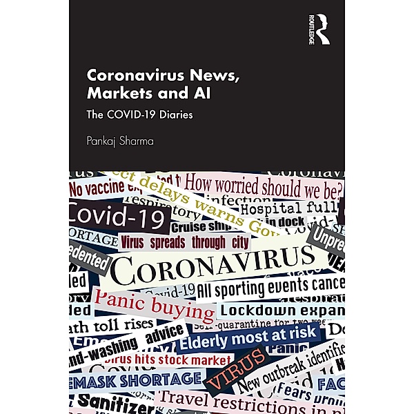 Coronavirus News, Markets and AI, Pankaj Sharma