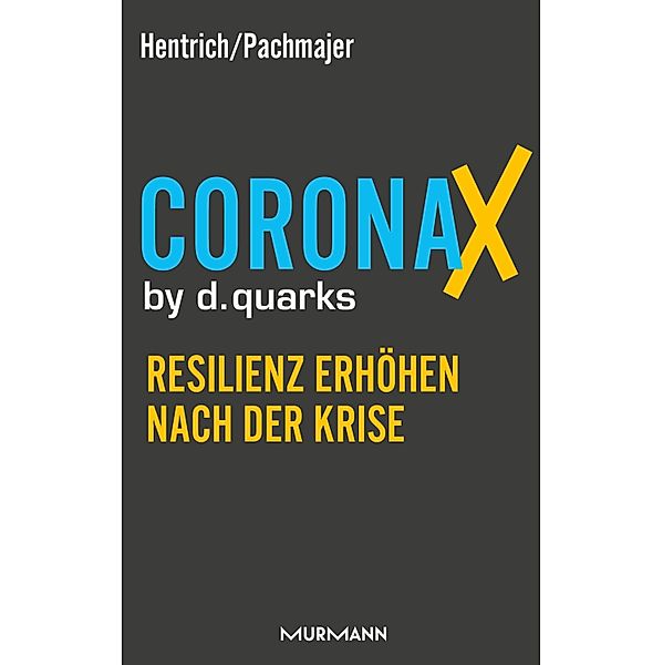 CoronaX by d.quarks, Carsten Hentrich, Michael Pachmajer