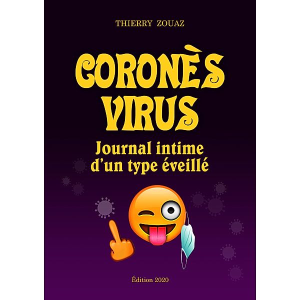 Corones Virus / Librinova, Zouaz Thierry Zouaz